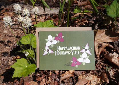 Green Tunnel 'Happalachian Holidays Y’all' Trilliums Greeting Card