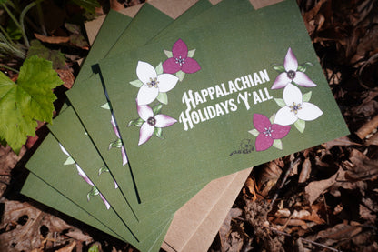 Green Tunnel 'Happalachian Holidays Y’all' Trilliums Greeting Card