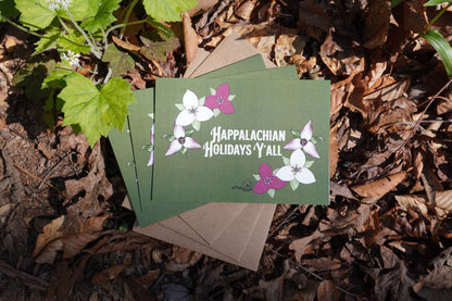 Green Tunnel 'Happalachian Holidays Y’all' Trilliums Greeting Card